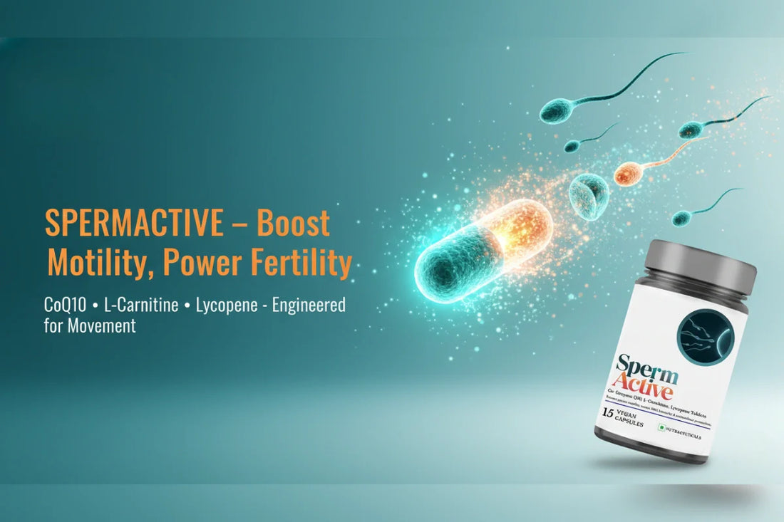 SPERMACTIVE for Sperm Motility: The Science-Backed Supplement for Male Fertility